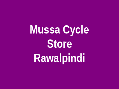 Mussa Cycle Store Rawalpindi
