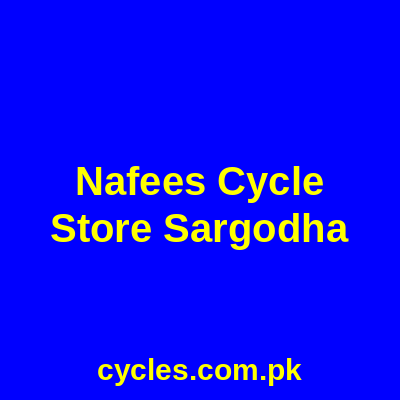 Nafees Cycle Store Sargodha