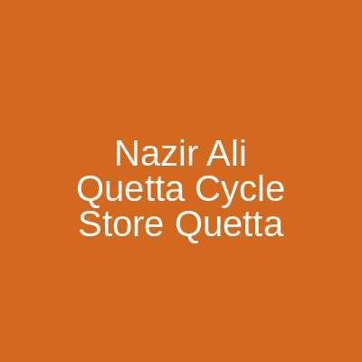 Nazir Ali Cycle Store Quetta
