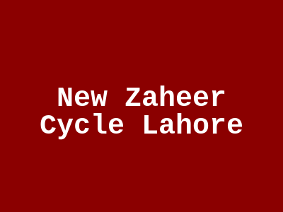 New Zaheer Cycle Lahore