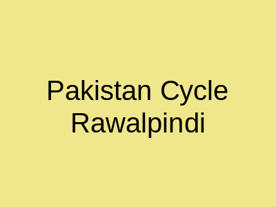 Pakistan Cycle Rawalpindi