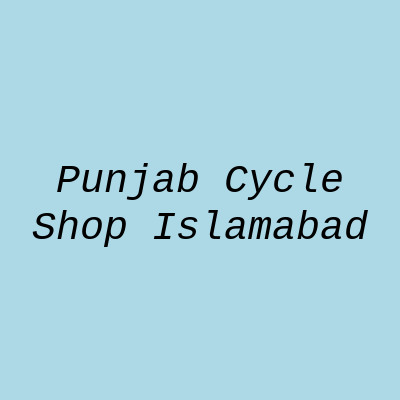 Punjab Cycle Shop Islamabad