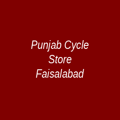 Punjab Cycle Store Faisalabad