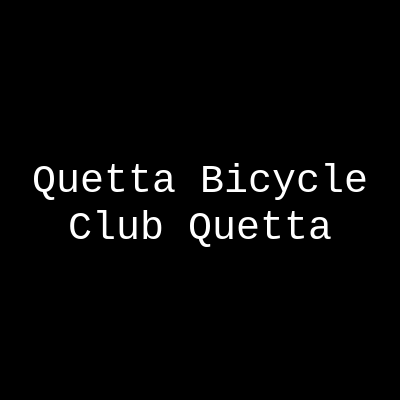 Quetta Bicycle Club Quetta
