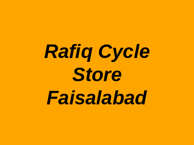 Rafiq Cycle Store Faisalabad