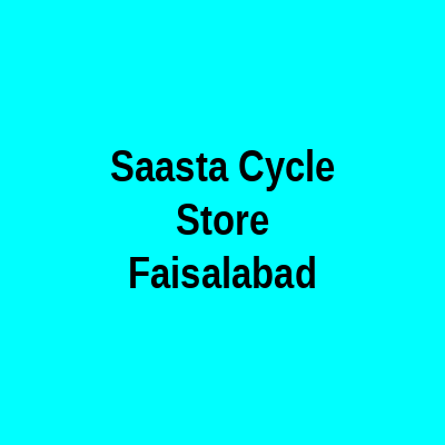 Saasta Cycle Store Faisalabad