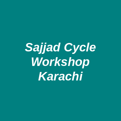 Sajjad Cycle Workshop Karachi