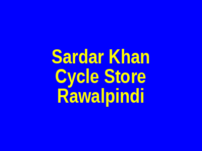 SARDAR KHAN CYCLE STORE RAWALPINDI