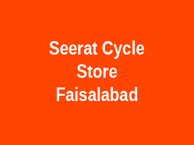 Seerat Cycle Store Faisalabad