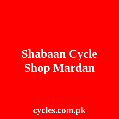 Shabaan Cycle Shop Mardan