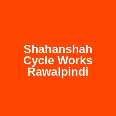 Shahanshah Cycle Works Rawalpindi