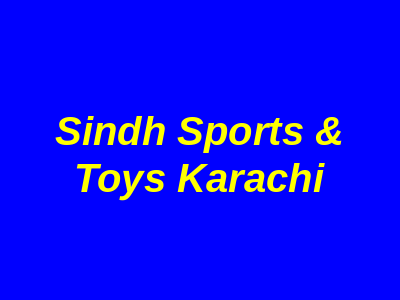 Sindh Sports & Toys Karachi