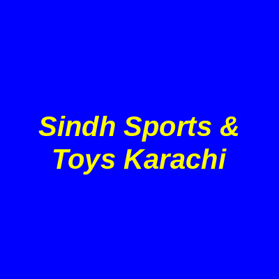 Sindh Sports & Toys Karachi