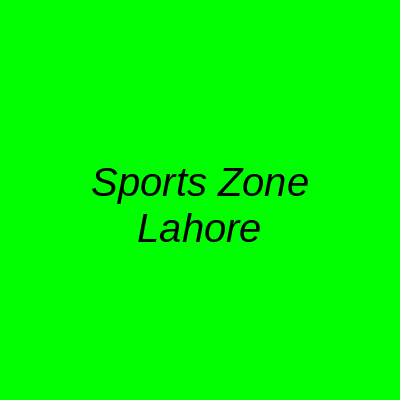 SPORTS ZONE LAHORE