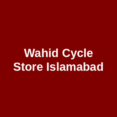 Wahid Cycle Store Islamabad