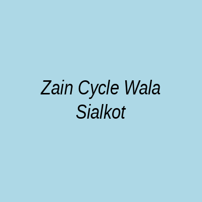 Zain Cycle Wala Sialkot