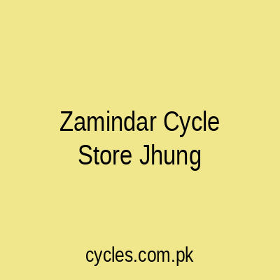Zamindar Cycle Store Jhang