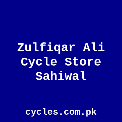Zulfiqar Ali Cycle Store Sahiwal